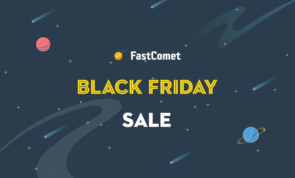 FastComet Black Friday / Cyber Monday Sale